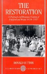 The Restoration: A Political and Religious History of England and Wales, 1658-1667 - Ronald Hutton