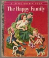 The Happy Family (A Little Golden Book) - Nicole