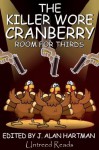 The Killer Wore Cranberry: Room for Thirds - J. Alan Hartman, Barbara Metzger, Mary Mackey, Lisa Wagner