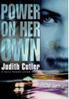 Power On Her Own - Judith Cutler