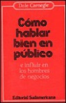 Como Hablar Bien En Publico - Dale Carnegie