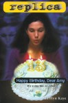 Happy Birthday, Dear Amy (Replica #16) - Marilyn Kaye