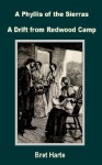 A Phyllis of the Sierras - Bret Harte