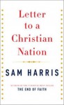 Letter to a Christian Nation - Sam Harris