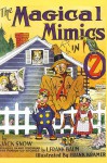 The Magical Mimics in Oz (Book 37) - Jack Snow, Frank Kramer