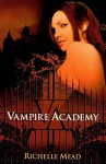 Vampire Academy - Richelle Mead