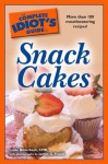 The Complete Idiot's Guide to Snack Cakes - Bilderback, CMB, Leslie, James O. Fraioli