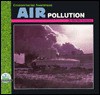 Environmental Awareness--Air Pollution - Mary Ellen Snodgrass, Marjorie L. Oelerich, Jody James