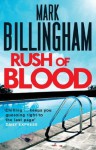 Rush of Blood - Mark Billingham