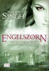 Engelszorn (Gilde der Jäger, #2) - Nalini Singh, Petra Knese