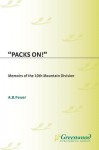 Packs On!: Memoirs of the 10th Mountain Division - A.B. Feuer