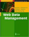 Web Data Management: A Warehouse Approach - Sourav S. Bhowmick