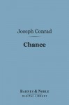 Chance (Barnes & Noble Digital Library) - Joseph Conrad