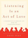 Listening Is an Act of Love - Dave Isay