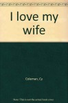 I love my wife (French's musical library) - Cy Coleman, Michael Stewart