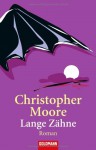 Lange Zähne (Vampire Trilogy #1) - Christopher Moore, Ute Thiemann