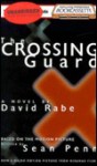 The Crossing Guard - David Rabe, Dick Hill