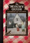 The Witch's Guide to Cooking with Children - Keith McGowan, Yoko Tanaka