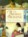 The Broken Promise - Ravi Zacharias, Lad Odell