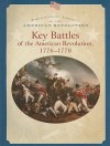 Key Battles of the American Revolution 1776-1778 - Dale Anderson