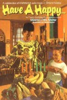 Have a Happy . . .: A Novel about Kwanzaa - Mildred Pitts Walter, Carole Bayard