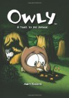 Owly Volume 4: A Time To Be Brave: v. 4 - Andy Runton