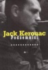 Podzemníci - Jack Kerouac