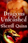 Dragons Unleashed - Sherrill Quinn