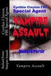 Cynthia Clayton FBI Special Agent: Vampire Assault (Volume 2) - Richard Porter