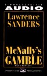 McNally's Gamble (Audio) - Lawrence Sanders, Vincent Lardo, Boyd Gaines