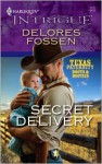 Secret Delivery (Texas Paternity #4) - Delores Fossen