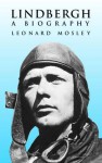 Lindbergh: A Biography - Leonard Mosley