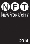 Not For Tourists Guide to New York City 2014 - Not For Tourists