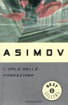 L'orlo della Fondazione - Isaac Asimov, Laura Serra