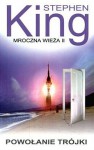 Powołanie trójki - Stephen King