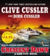 Crescent Dawn - Richard Ferrone, Clive Cussler, Dirk Cussler