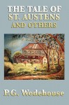 The Tale of St. Austens and Others - P.G. Wodehouse