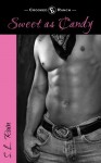 Sweet As Candy (CROOKED E RANCH SERIES) - S. L. Rain, J. M. Edwards