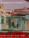 Carnet rose - Dominique Manotti