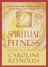 Spiritual Fitness - Caroline Reynolds