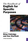 The Handbook of English for Specific Purposes (Blackwell Handbooks in Linguistics) - Brian Paltridge, Sue Starfield