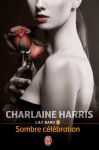 Sombre célébration (Lily Bard, #3) - Charlaine Harris