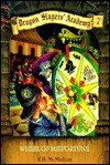 Wheel of Misfortune (Dragon Slayers' Academy, #7) - Kate McMullan, Bill Basso