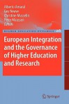 European Integration and the Governance of Higher Education and Research - Alberto Amaral, Guy Neave, Christine Musselin, Peter Maassen