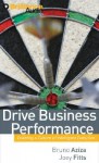 Drive Business Performance: Enabling a Culture of Intelligent Execution - Bruno Aziza, Joey Fitts