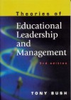 Theories of Educational Leadership and Management - Tony Bush