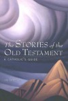 The Stories of the Old Testament - James P. Campbell