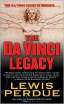 The Da Vinci Legacy - Lewis Perdue