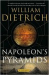 Napoleon's Pyramids - William Dietrich