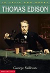 Thomas Edison - George Sullivan